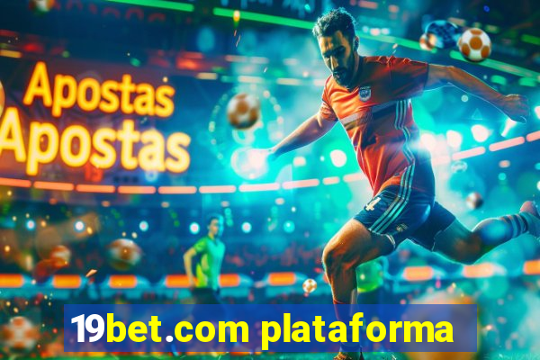 19bet.com plataforma